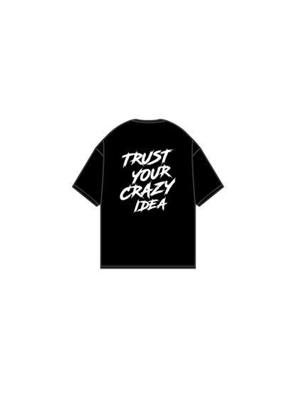 Koszulka Trust Your Crazy Idea czarna